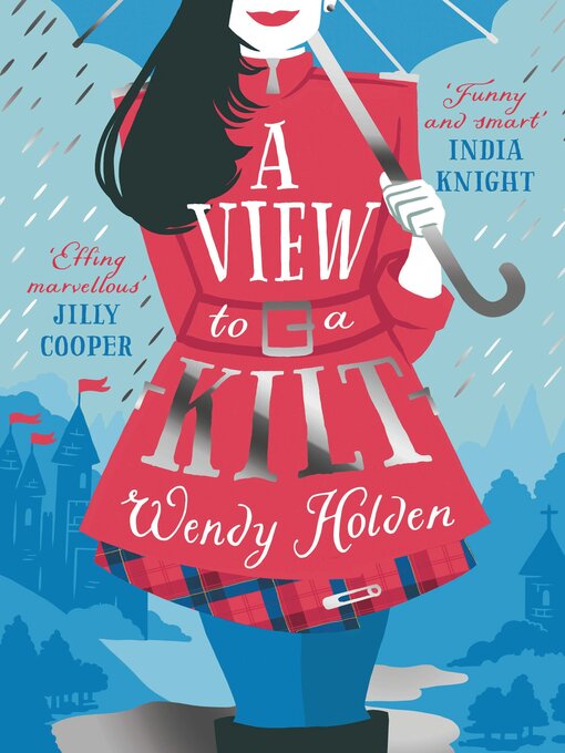 Title details for A View to a Kilt by Wendy Holden - Available